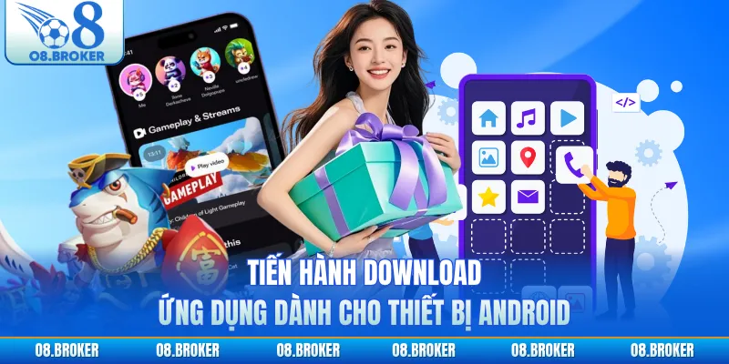 Tiến hành download ứng dụng dành cho thiết bị Android